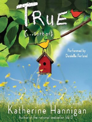 cover image of True (. . . Sort Of)